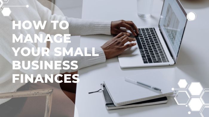 How to effectively manage small business finances